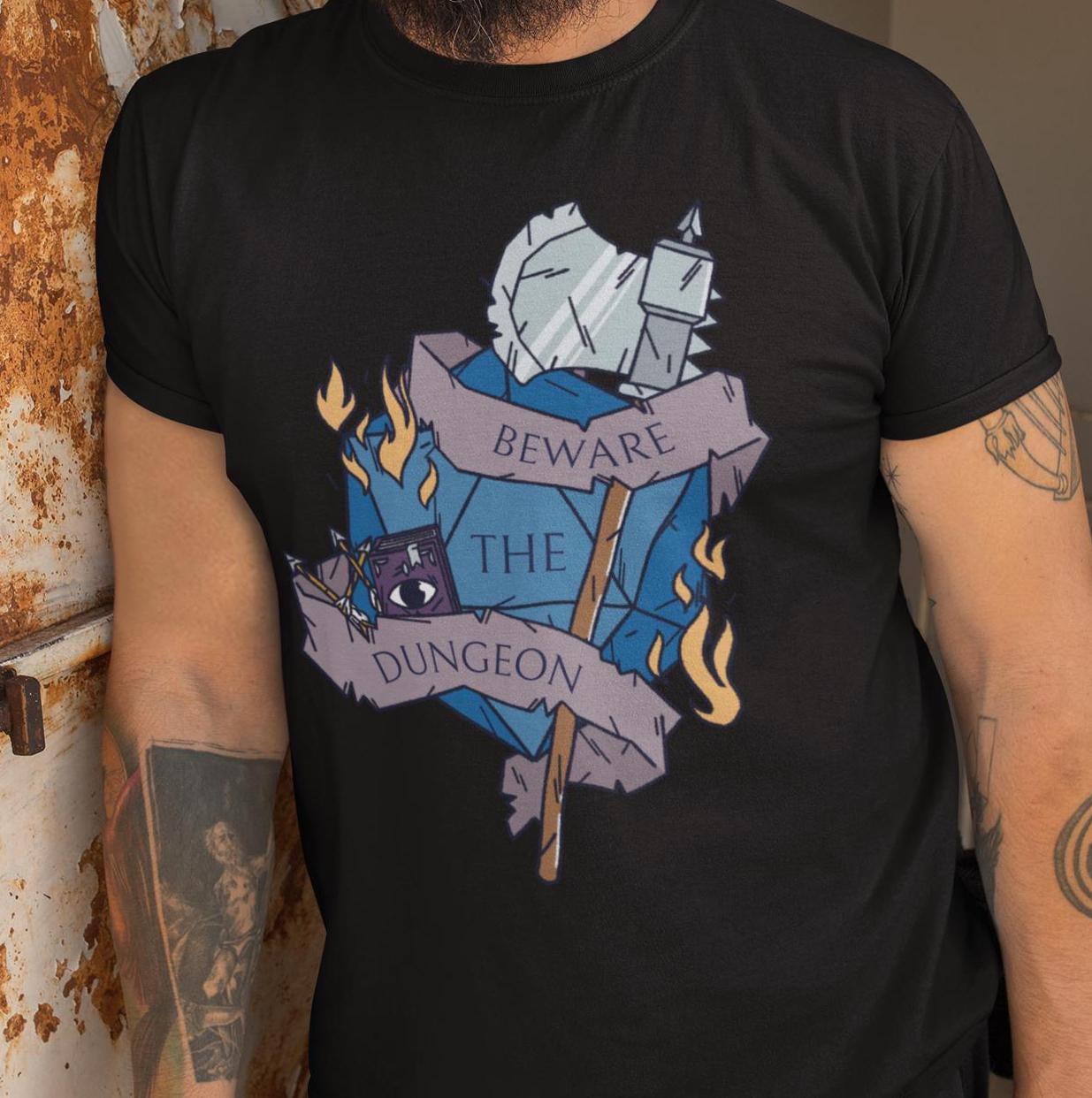 Beware the Dun– Fantasy RPG Gamer Tee - Dungeon Supplies