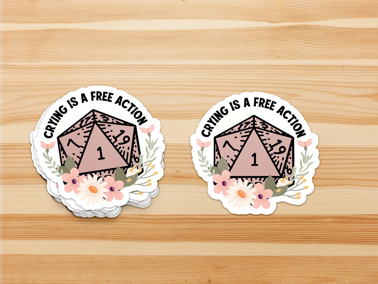 Pink -Crying is a Free Action - D20 Permanent Waterproof Vinyl Sticker - Dungeon Supplies 